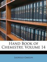 Hand-book Of Chemistry, Volume 14... 114314502X Book Cover