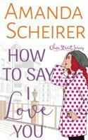 How to Say I Love You (Olive Street Series) (Volume 1) 1724740407 Book Cover