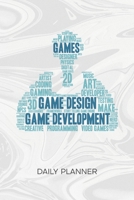 Daily Planner Weekly Calendar: Game Designer Organizer Undated - Blank 52 Weeks Monday to Sunday -120 Pages- Game Artist Notebook Journal Games Development - Indie Game Dev To-Do List for Game Designe 1674861249 Book Cover