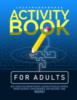 Activity Book for Adults: Includes coloring pages, sudoku puzzles, mazes, word search, crosswords, map quizzes, and more! (German Edition) 3964000787 Book Cover