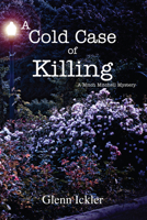 A Cold Case of Killing 1682010333 Book Cover