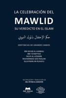 LA CELEBRACIÓN DEL MAWLID EN EL ISLAM: ¿Es ilícito celebrar el nacimiento del Profeta? (Spanish Edition) 8418593709 Book Cover