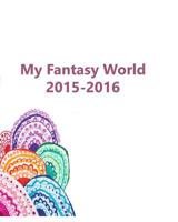 My fantacy world 1366035798 Book Cover