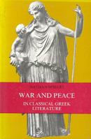 War and Peace in Classical Greek Literature 9652237264 Book Cover