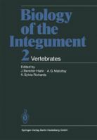 Biology of the Integument: Vertebrates 3662009919 Book Cover