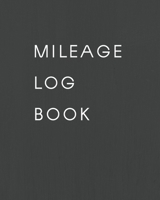 Mileage Log Book: vehicle Mileage Tracker for Taxes 1712827391 Book Cover