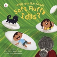 Would you like to eat soft fluffy Idlis? 9360457094 Book Cover