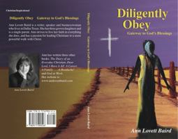 Diligently Obey: Gateway to God's Blessings 0971590524 Book Cover