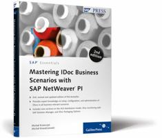 Mastering IDoc business scenarios with SAP NetWeaver PI 1592292887 Book Cover