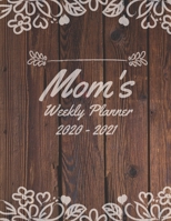 Mom's Weekly Planner 2020 to 2021: Personalized Wood and Floral, Flower Effect Pretty, Cute Weekly Monthly 2020-2021 Planner Organizer. January 2020 to December 2021 1692502905 Book Cover