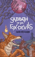 Sabbath of the Fox-Devils 1951658043 Book Cover