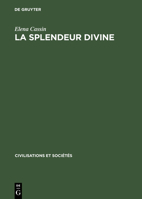 La Splendeur Divine 3110986051 Book Cover