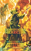 Destitucion merecida (Coleccion Oeste) (Spanish Edition) 1619514923 Book Cover