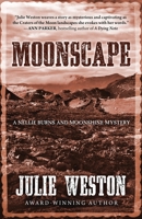 Moonscape: A Nellie Burns and Moonshine Mystery 1645994309 Book Cover