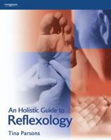 An Holistic Guide to Reflexology (Hairdressing & Beauty Industry Authority) 1861529074 Book Cover