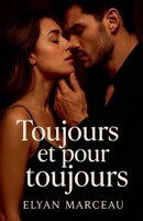 Toujours et pour toujours (French Edition) B0FPX4VTJ8 Book Cover