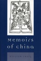 Memoirs of China 0761833242 Book Cover