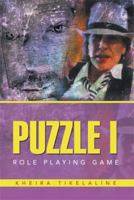 Puzzle I: Role Playing Game 149314135X Book Cover