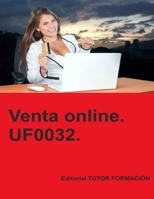 Venta online. UF0032. (Actividades de gestión del pequeño comercio) (Spanish Edition) 8417943951 Book Cover