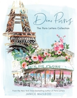 Dear Paris: The Paris Letters Collection 1524862533 Book Cover
