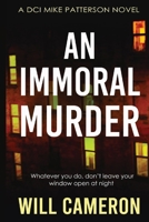 An Immoral Murder 1739410610 Book Cover