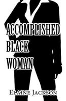 Accomplished Black Woman 1629077194 Book Cover