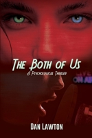 The Both of Us: A Psychological Thriller 1685135943 Book Cover