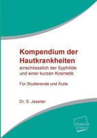 Kompendium Der Hautkrankheiten 3845702680 Book Cover