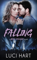 Falling: A British Rock Star Romance B0B1257K6X Book Cover