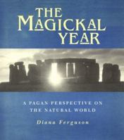 The Magickal Year 0713481102 Book Cover