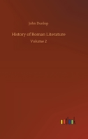 History of Roman Literature: Volume 2 375232760X Book Cover