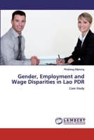 Gender, Employment and Wage Disparities in Lao PDR 6200080674 Book Cover