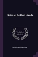 Notes on the Kuril Islands 1015907075 Book Cover