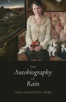 The Autobiography of Rain 1594981388 Book Cover