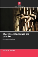 Efeitos colaterais da prisão 6209094430 Book Cover