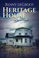 Heritage House: A Cape Breton Mystery 199889102X Book Cover