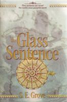 The Glass Sentence 0670785024 Book Cover