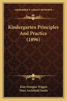 Kindergarten Principles and Practice 0548763100 Book Cover