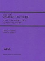 Bankruptcy Code and Related Materials for Law Students, 2008-2009 Edition 031418032X Book Cover