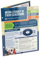 Media Literacy in Every Classroom (Quick Reference Guide) 1416625135 Book Cover