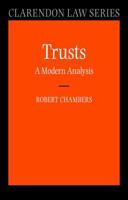 Trusts: A Modern Analysis 0199236453 Book Cover