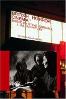 British Horror Cinema (British Popular Cinema) 0415230039 Book Cover