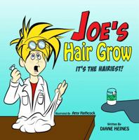 Joe's Hair Grow 0692988068 Book Cover