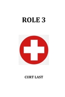 Role 3: Life in a Combat Hospital B0F1XTMVM8 Book Cover