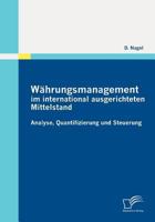 W Hrungsmanagement Im International Ausgerichteten Mittelstand: Analyse, Quantifizierung Und Steuerung 3836698226 Book Cover