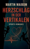 Herzschlag in der Vertikalen 3695116633 Book Cover