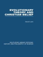 Evolutionary theory and Christian belief: The unresolved conflict 0415847540 Book Cover