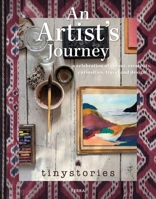 An Artist's Journey: A Celebration of Colour, Creativity, Curiosities, Travel and Design 9089899944 Book Cover