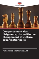 Comportement des dirigeants, disposition au changement et culture organisationnelle (French Edition) 6209947549 Book Cover