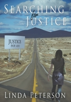 Searching for Justice 0595522793 Book Cover